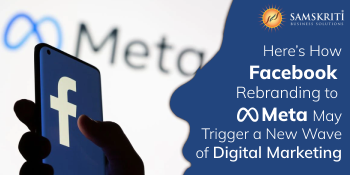 Impact of Facebook's Meta Announcement on Digital Marketing